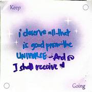 I deserve all that is good