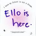 Ello is Here