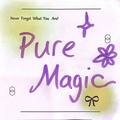 Pure Magic